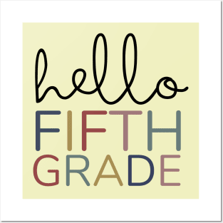 FIFTH GRADE HELLO Posters and Art